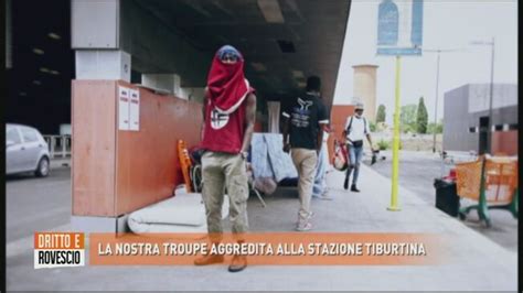 La Nostra Troupe Aggredita Alla Stazione Tiburtina Di Roma Dritto E