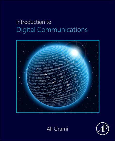 Introduction To Digital Communications Edition By Ali Grami