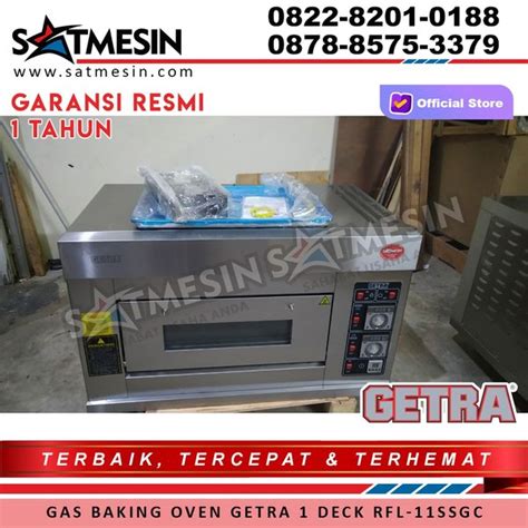 Jual Oven Gas Getra 1 Deck 1 Loyang RFL 11SSGC New Model Di Lapak Sat