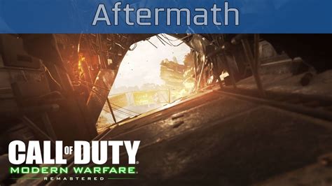 Call Of Duty 4 Modern Warfare Remastered Aftermath Walkthrough HD