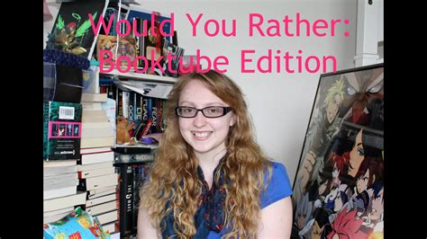 Would You Rather Booktube Edition YouTube