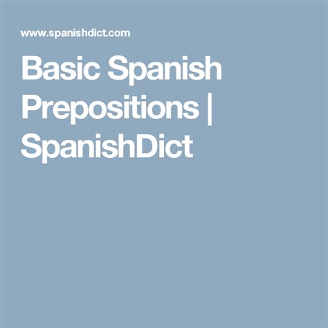 Basic Spanish Prepositions SpanishDict Spanish Prepositions