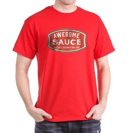 Awesome Sauce Men's Value T-Shirt Awesome Sauce T-Shirt | CafePress ...