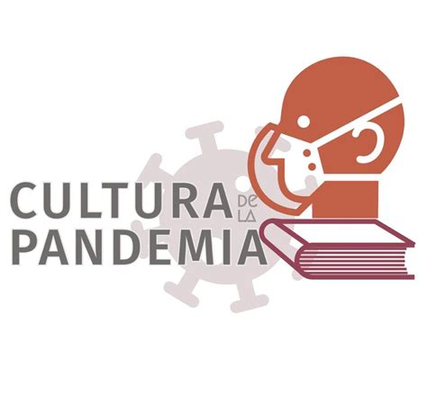 La Cultura De La Precariedad Cultura De La Pandemia