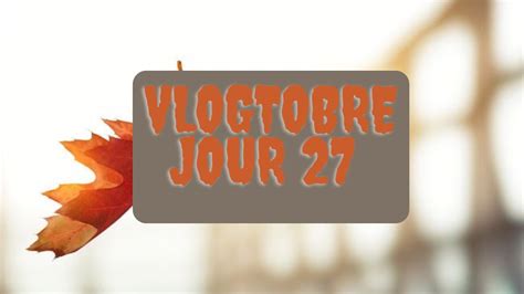 vlogtobre 27 Officielle à 38 week Petit haul IGA YouTube