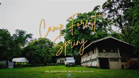 Camp Forest Spring Brgy Patag Silay City Youtube