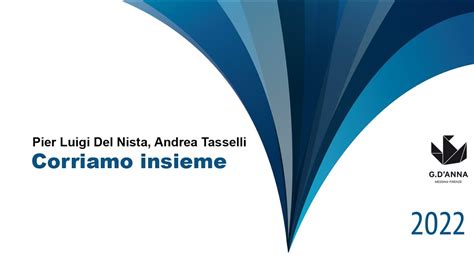 Corriamo Insieme Pier Luigi Del Nista Andrea Tasselli Youtube