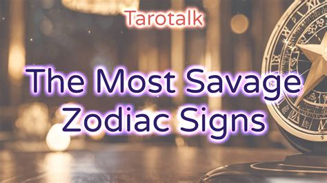 Which Zodiac Signs Are The Most Savage In The Zodiac Circle Youtube