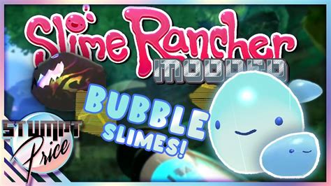 Slime Rancher Modded Cheez Slimes Bubble Slimes Why Can T I Hold All These Slimes