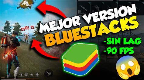 La Mejor VersiÓn De Bluestacks Con Mejor Sensibilidad Fps Sin Lag Sin AceleraciÓn 90 Fps