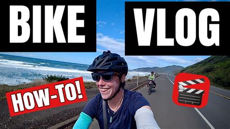 How To Vlog Your Ride A Guide To Vlogging While Cycling Youtube