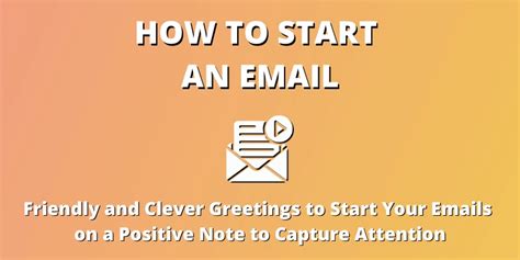 How To Start An Email 8 Greetings And Opening Lines Examples