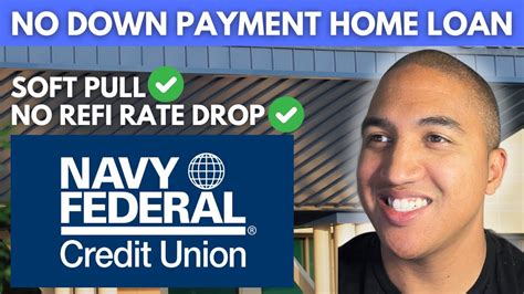 Navy Federal Credit Union No Money Down Loan Requirements Homebuyers