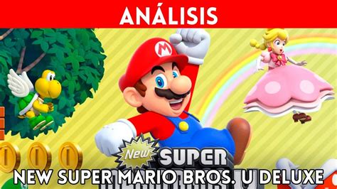 AnÁlisis New Super Mario Bros U Deluxe Un Genial Mario 2d Llega A Nintendo Switch Youtube