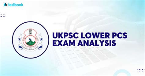 Ukpsc Lower Pcs Exam Analysis Get Analysis For August Here