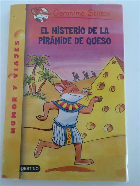 Geronimo Stilton El Misterio De La Pirámide De Queso Reseña Y