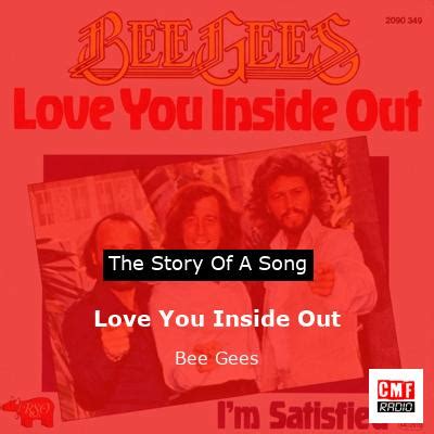 The Story Of A Song Love You Inside Out Bee Gees