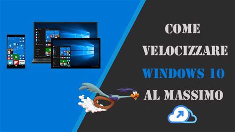 Come Velocizzare Windows Al Massimo Guida Newsdigitali