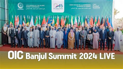 Oic Banjul Summit Live May Youtube