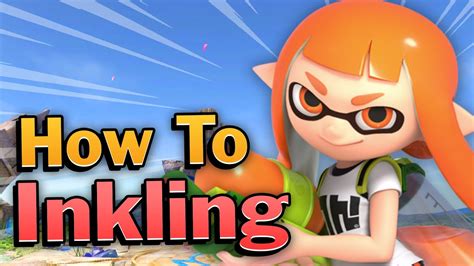 How To Play Inkling In Smash Ultimate Youtube