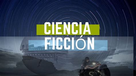 Qué es la Ciencia ficción Literatura Definiciones y ejemplos YouTube