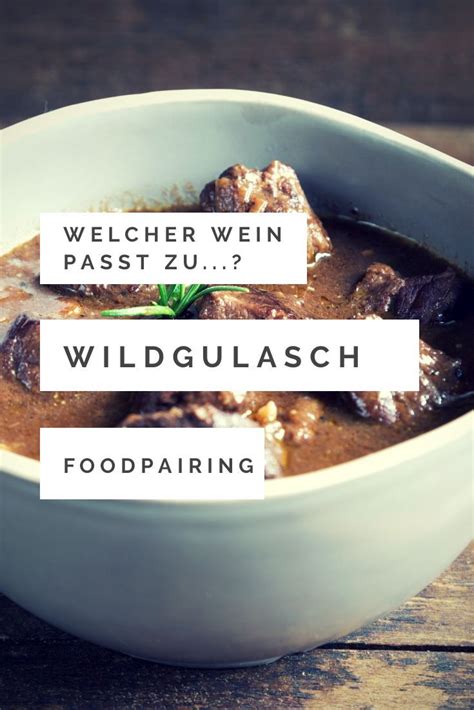 Foodpairing Tutorial Wild Klassisch Geschmort Kulinarik Essen