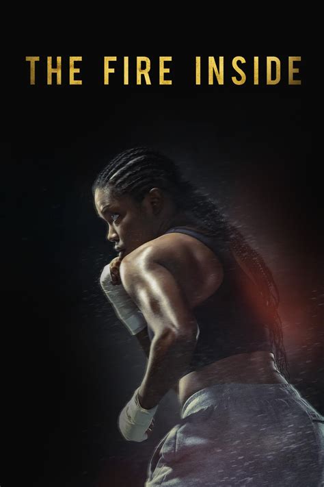 The Fire Inside (2024) - Posters — The Movie Database (TMDB)