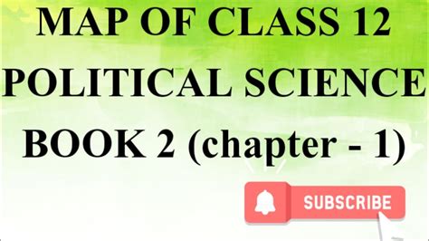 Class 12 Political Science Book 2 Map Of Chapter 1 Youtube