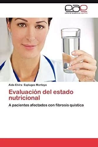 Libro evaluación Del Estado Nutricional A Pacientes Afectos Meses