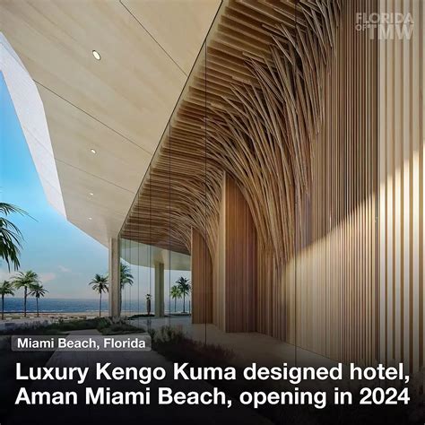 Luxury Kengo Kuma Designed Hotel Aman Miami Beach Opening In 2024