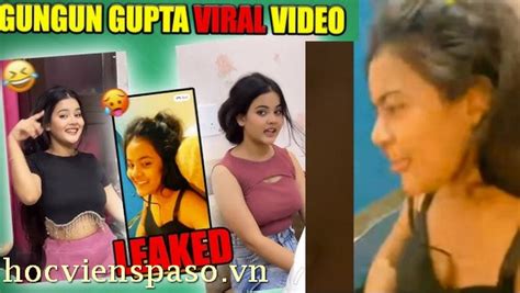 Mms Gungun Gupta Viral Video Leaked On Instagram Reddit Hoc Vien Spa So