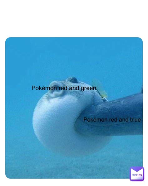 Pokémon red and green Pokémon red and blue | @pokememe124589 | Memes