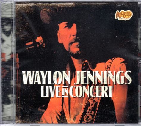 Waylon Jennings Best live cd | Steve Hoffman Music Forums