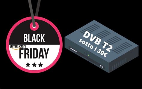 Black Friday Amazon Digitale Dvb T Decoder Sotto