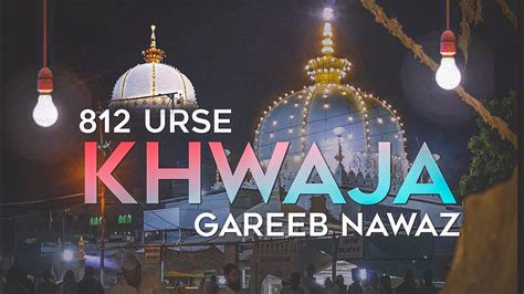 Urs Chishtiya Coming Soon Khawaja Garib Nawaz Status