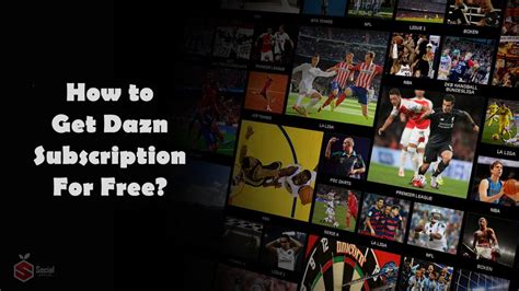 How To Get Dazn Subscription for Free?