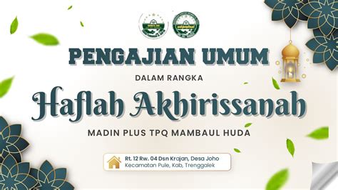 Live Pengajian Umum Dalam Rangka Haflah Akhirissanah Madin Plus Tpq