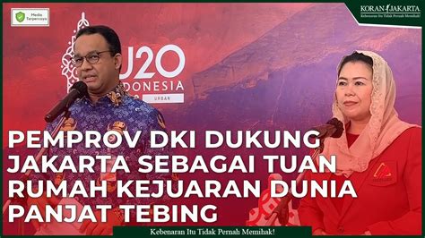 DKI Dukung Jakarta Sebagai Tuan Rumah Kejuaran Dunia Panjat Tebing