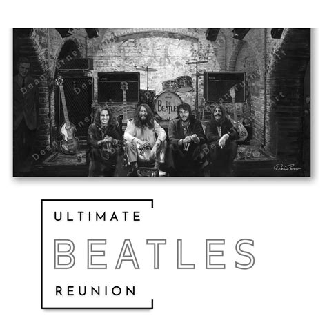 Ultimate Beatles Reunion – Dean Turner Art