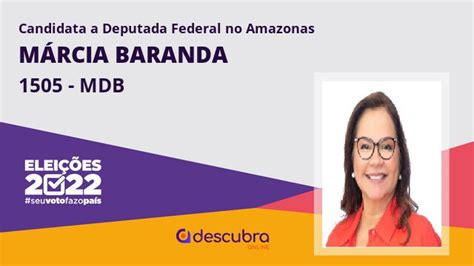 M Rcia Baranda Mdb Candidata A Deputado Federal Do Amazonas