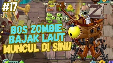 Bos Zombie Bajak Laut Lebih Sulit Dari Bos Zombie Mesir Plants VS