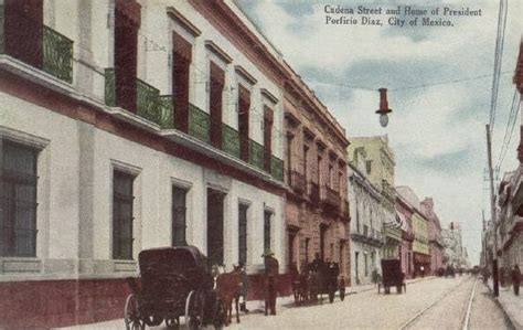 Habitantes Del Centro Histórico Porfirio Díaz Fundación Centro Histórico