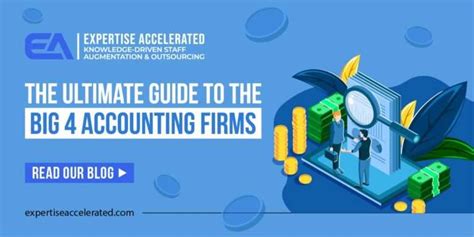 The Big 4 Accounting Firms An Ultimate Guide