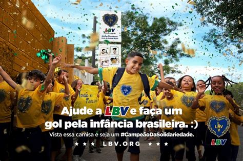 Campanha Da Lbv Mobiliza Sociedade A Investir No Futuro O Que