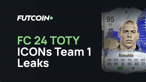 FC 24 TOTY - Team 1 ICONs - Release Date and Leaks - FUTCOIN.NET