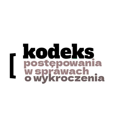 Kodeks Post Powania W Sprawach O Wykroczenia