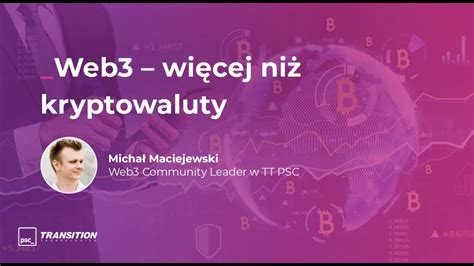 Web Wi Cej Ni Kryptowaluty Micha Maciejewski Dzkie Dni