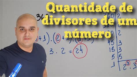 Quantidade De Divisores De Um N Mero Youtube