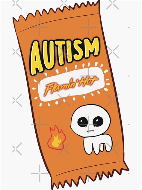 Autism Flamin Hot Sauce Sticker For Sale By Goblinbabe Redbubble
