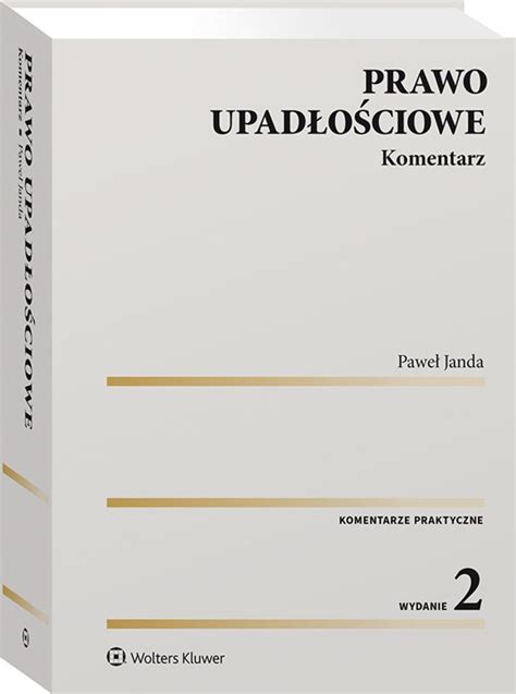 Prawo upadłościowe Komentarz 2020 książka Profinfo pl